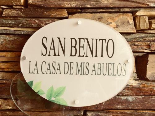 San Benito La Casa de Mis Abuelos