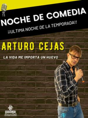 Noche de Comedia con Arturo Cejas
