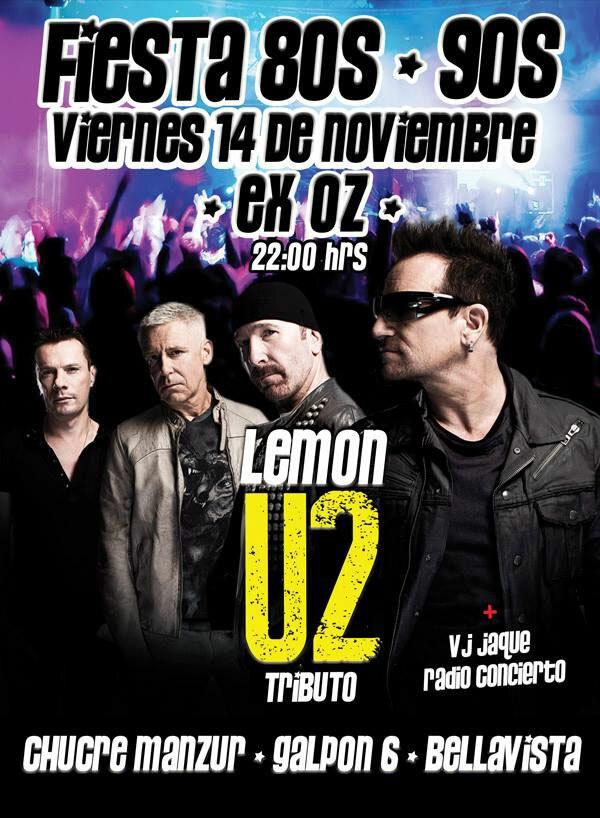  Lemon tributo a U2 & Fiesta 80's 90's VJ Jaque