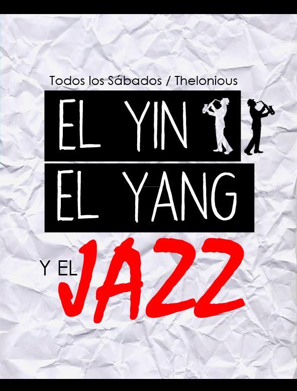 Sábado de El Yin, El Yang y El Jazz en Thelonious