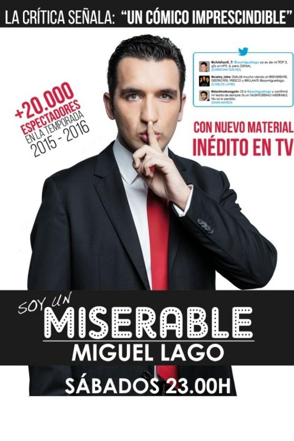Miguel Lago - Soy un miserable, en Madrid