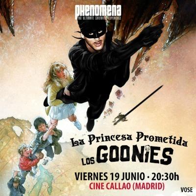 Phenomena: La princesa prometida + Goonies