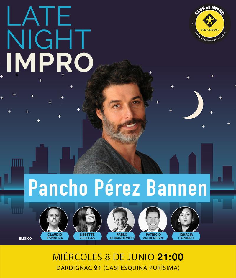 Late Night Impro con Francisco Pérez Bannen