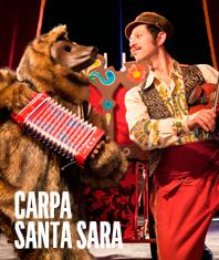 Carpa Santa Sara - Ciclo de Circo Teatro