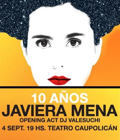 Javiera Mena - 10 años en vivo