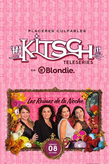 Kitsch Teleseries II con Las Reinas de la Noche