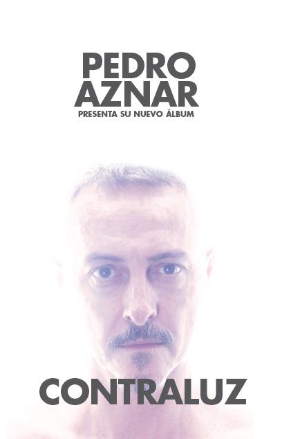Pedro Aznar - Álbum Contraluz en Movistar Arena