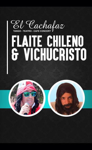 Flaite Chileno & Vichucristo
