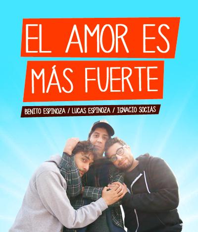 El amor es más fuerte - Ignacio, Lucas y Benito