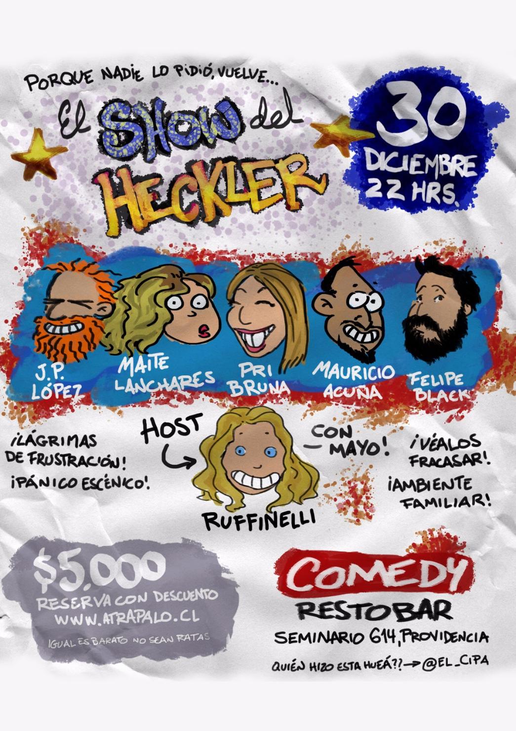 El Show del Heckler - J.P López, Maite Lanchares, Felipe Black y más