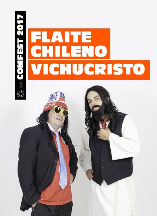 Flaite Chileno & Vichucristo - COMFEST 2017