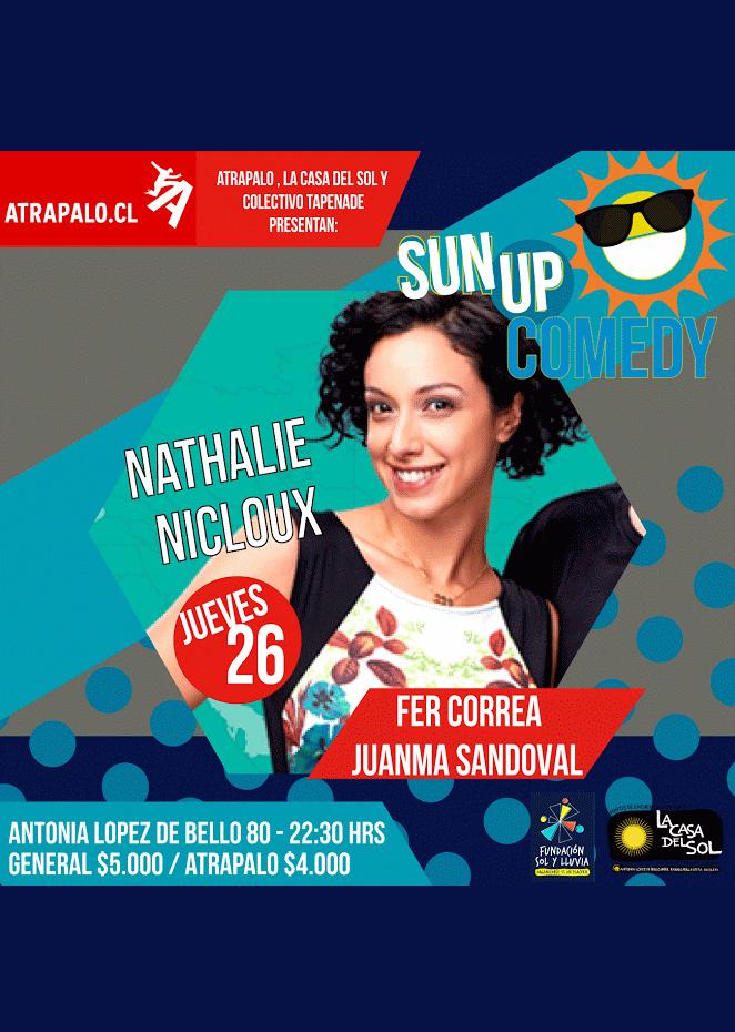 Ciclo Sun Up Comedy  - Nathalie Nicloux & Cía. 