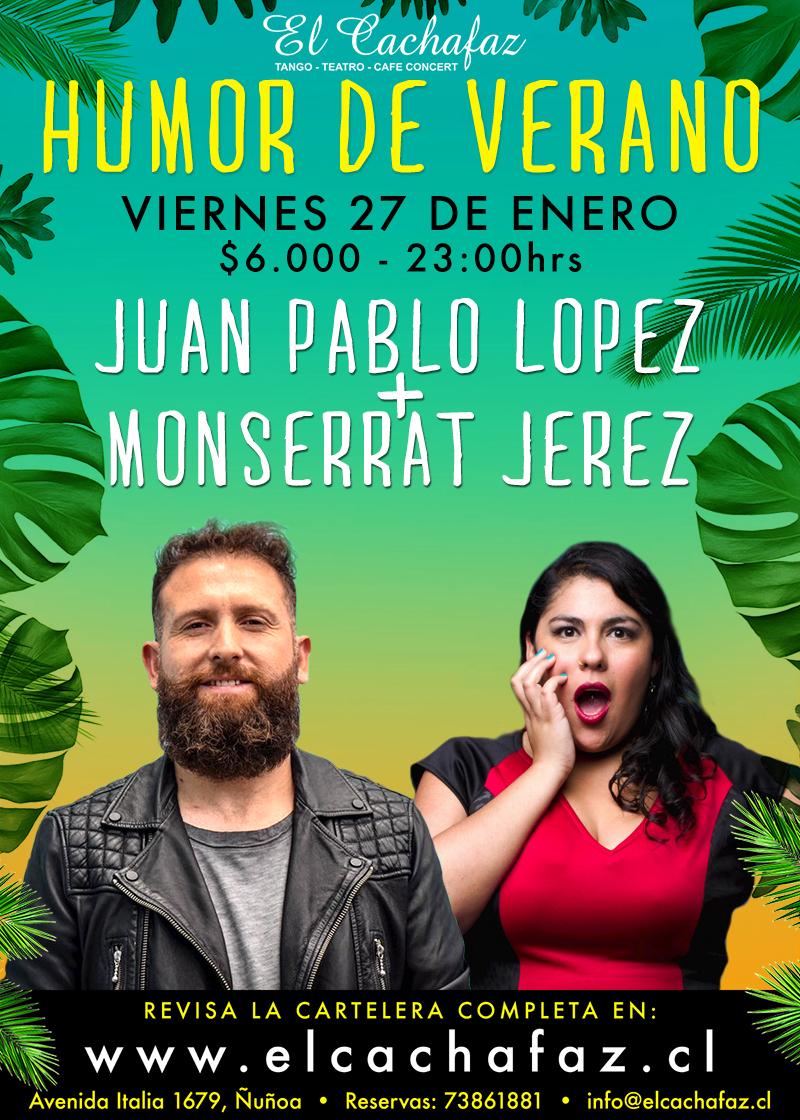 J.P. López & Monserrat Jerez - Humor de Verano