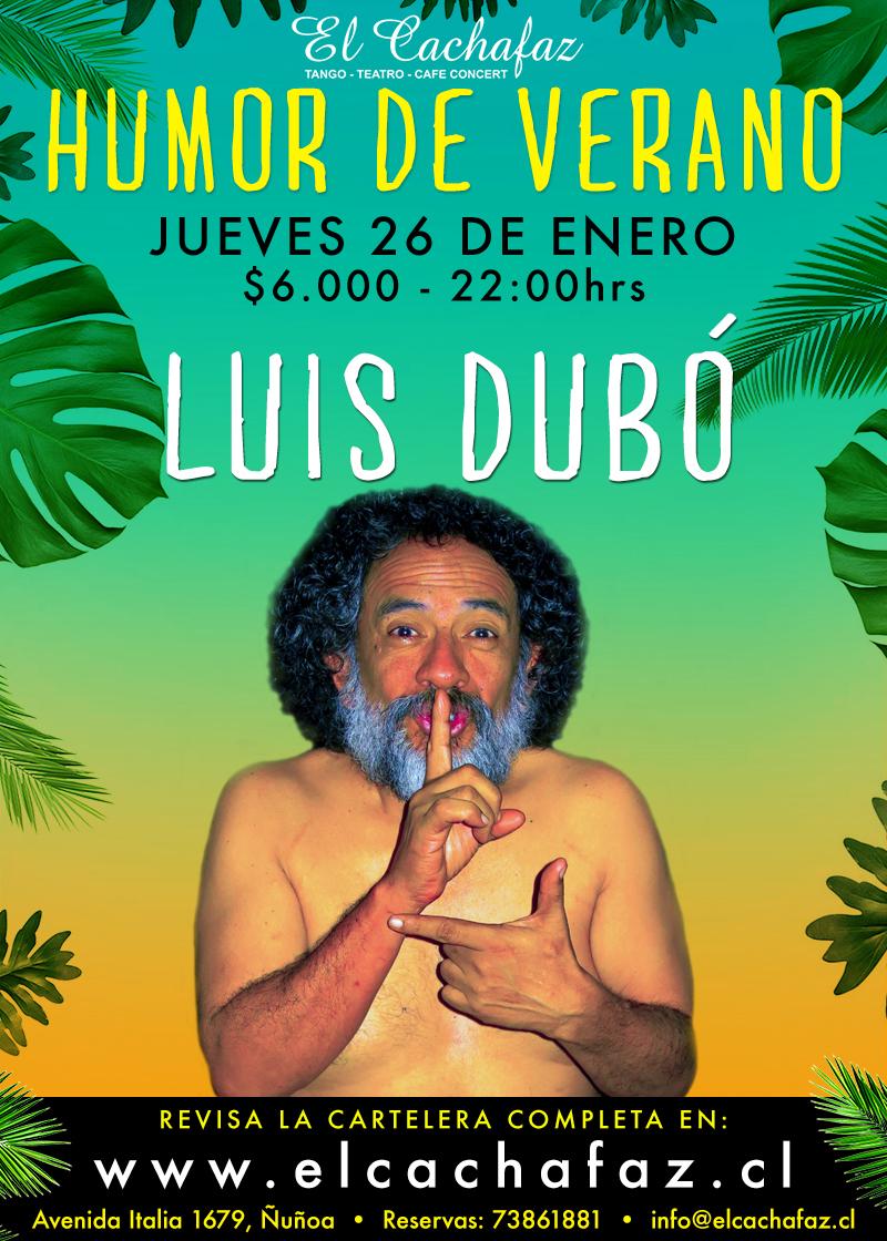 Luis Dubó - Festival Humor de Verano