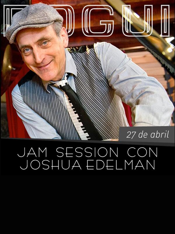 Jam Session con Joshua Edelman