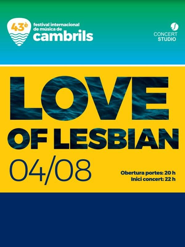 Love of Lesbian - 43è Festival de Cambrils