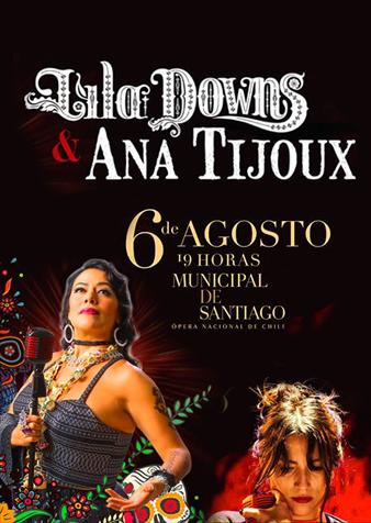 Lila Downs y Ana Tijoux - Teatro Muncipal de Stgo