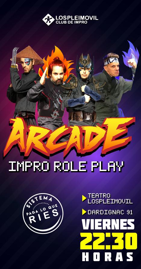 Arcade  Impro Role Play - Sistema Paga lo que ríes