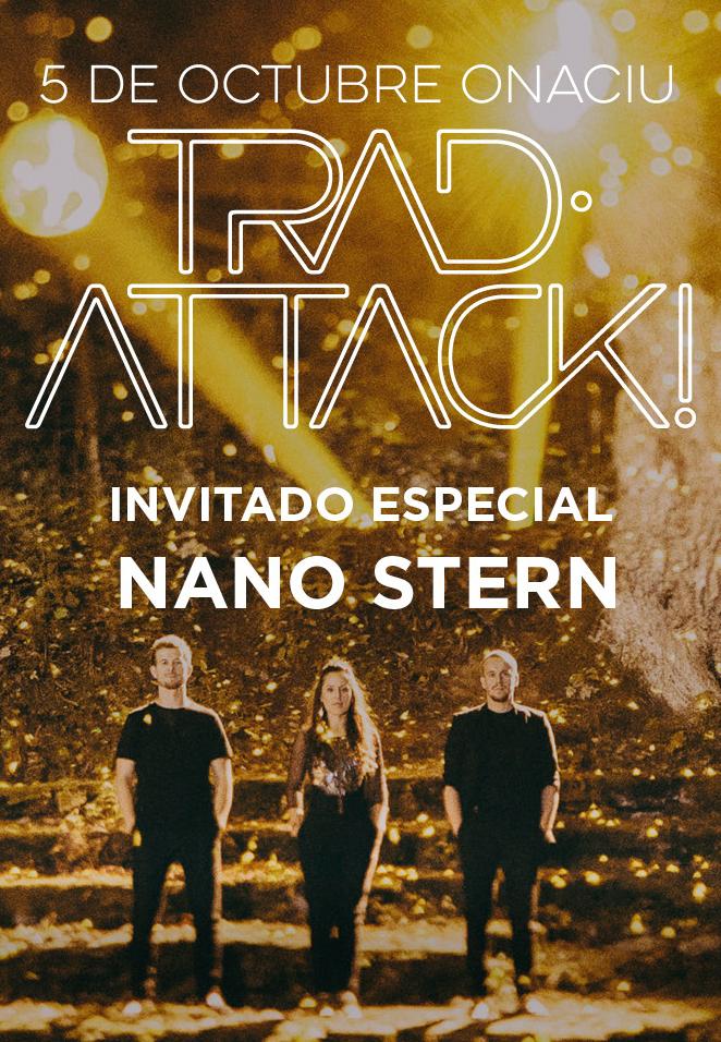Trad.Attack! en Chile + Nano Stern 