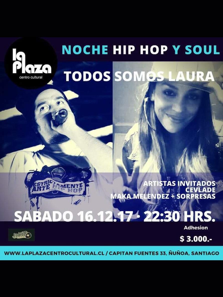 Todos Somos Laura - Hip hop y Soul con Cevlade & Maka Meléndez