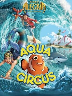 Circo Alegría - Aqua Circus, en Huesca