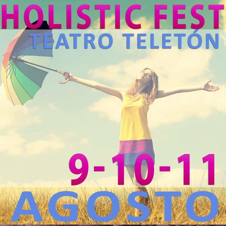 Holistic Fest 2018 - Festival Holístico de Salud, Bienestar y Armonía