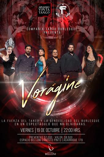 Vorágine - Tango & Burlesque en Espacio Belloni