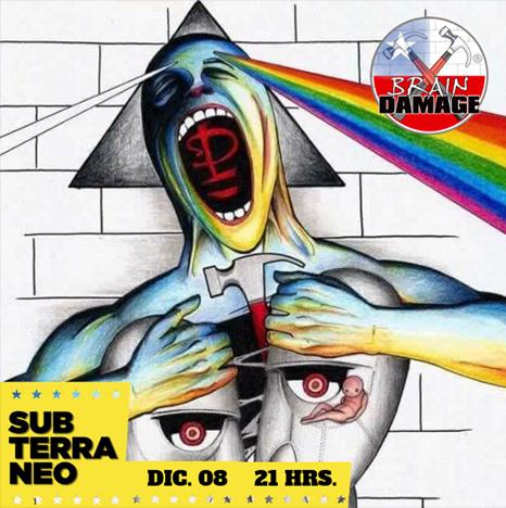 Brain Damage - Pink Floyd The Wall en Club Subterráneo