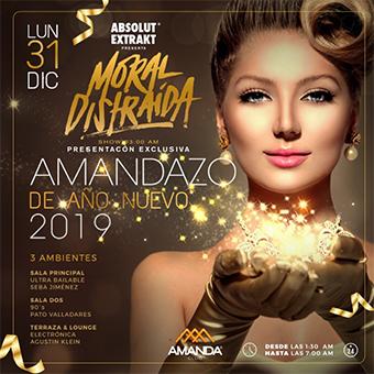 Amandazo 2019 - Año Nuevo en Club Amanda con Moral Distraída y más