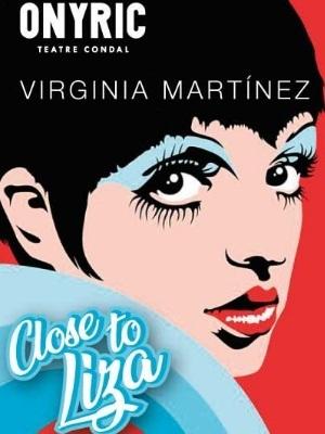 Virginia Martínez. Close to Liza