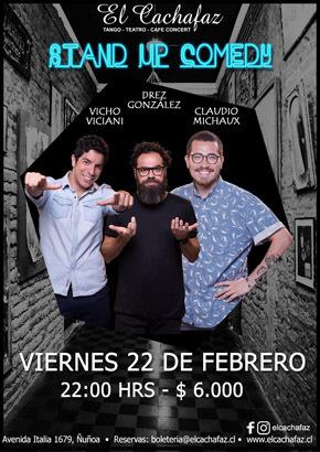 Stand up comedy - Vicho Viciani, Claudio Michaux, Drez González