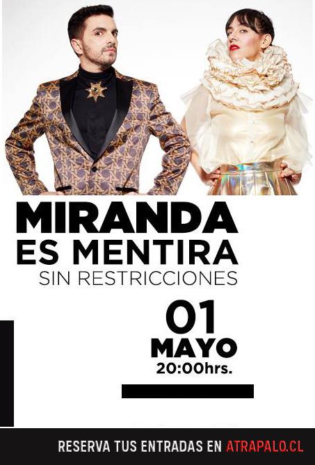 Miranda! Es Mentira + Sin Restricciones - Enjoy Viña del Mar