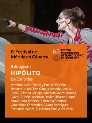 Hipólito - 65º Festival de Mérida en Ciudad Romana de Cáparra