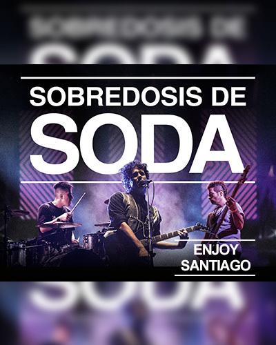Sobredosis de Soda en Enjoy Santiago
