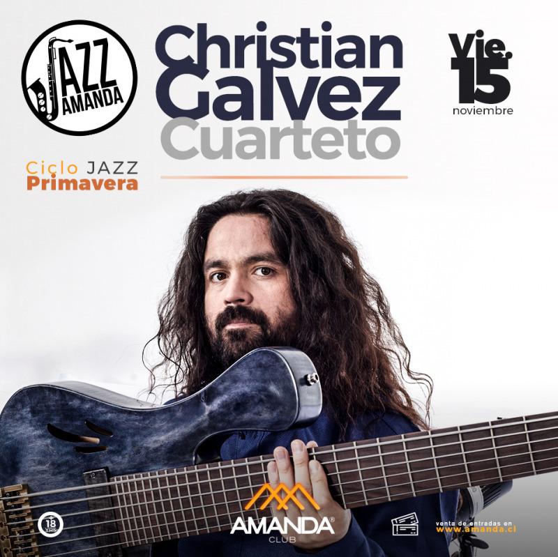 Christian Galvez & New Kuartet en Club Amanda