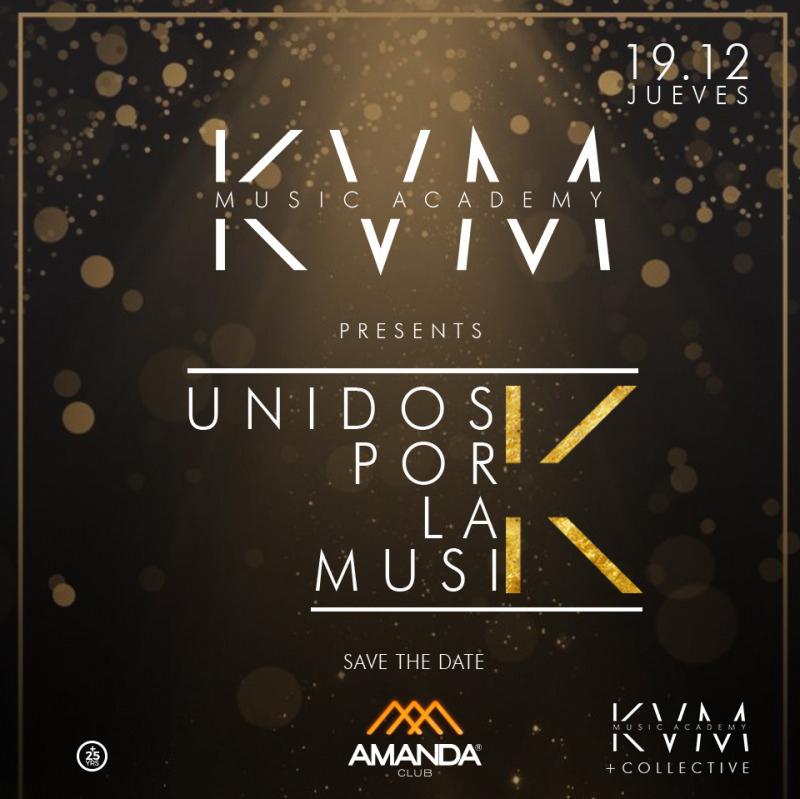 KVM Music Academy - Unidos por la Musik en Club Amanda