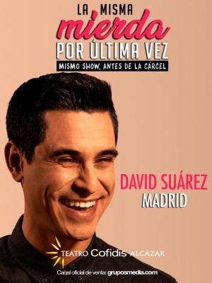 David Suárez - La misma mierda por última vez, en Madrid