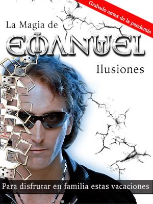 La Magia De Emanuel - Ilusiones (Evento Streaming)