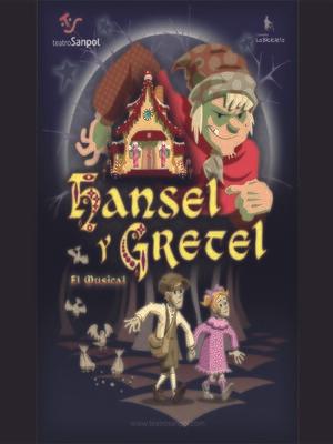 Hansel y Gretel, el musical. Especial Navidad