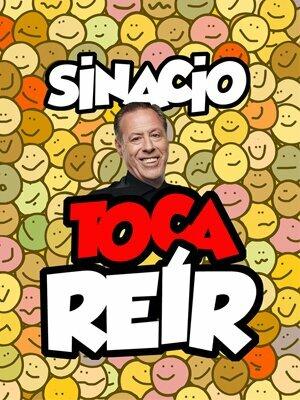 Sinacio presenta Toca Reír