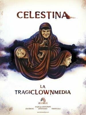 Celestina, la tragiclownmedia