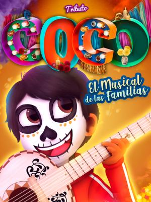 Tributo Coco: El Musical de las familias