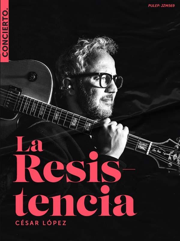 La Resistencia César López