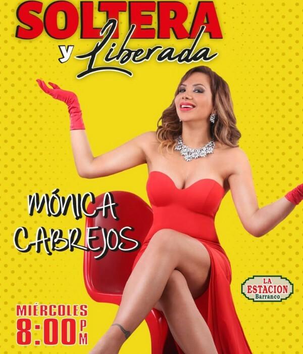 Mónica Cabrejos - Soltera y Liberada
