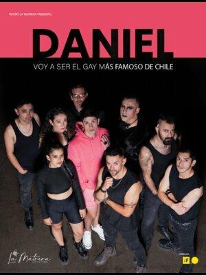 Daniel, voy a ser el gay más famoso de Chile