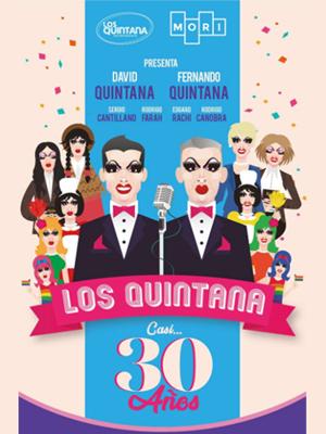 Los Quintana Casi 30 Años en Teatro Mori Recoleta
