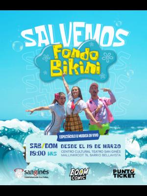 Salvemos Fondo de Bikini en Centro Cultural San Ginés