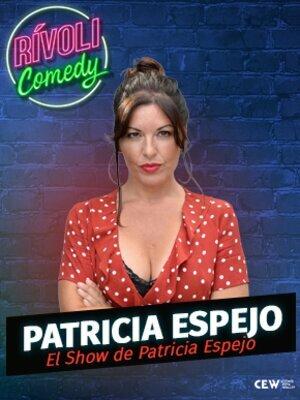 Patricia Espejo | El show de Patricia Espejo