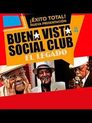 Buena Vista Social Club - El Legado