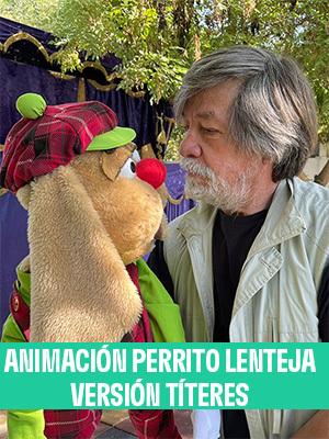 Animación Perrito Lenteja, Versión Títeres en Teatro Azares
